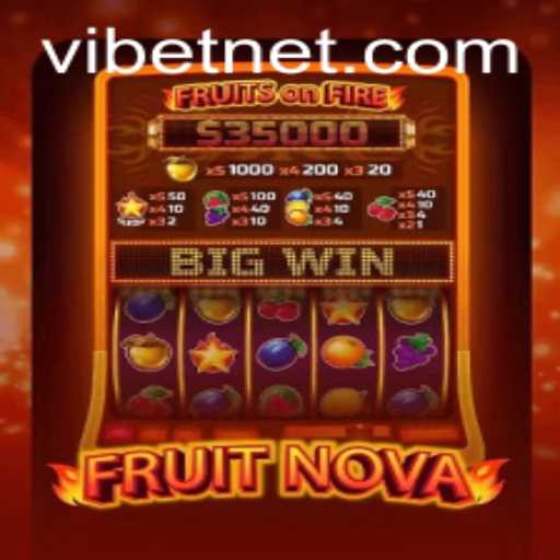 Exploring the World of FruitNova: A Game of Strategy and Fun