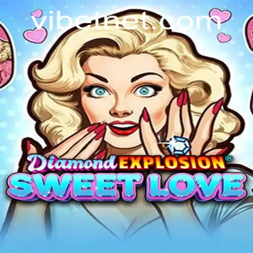 Unveiling the World of DiamondExplosionSweetLove and the Role of VIBET