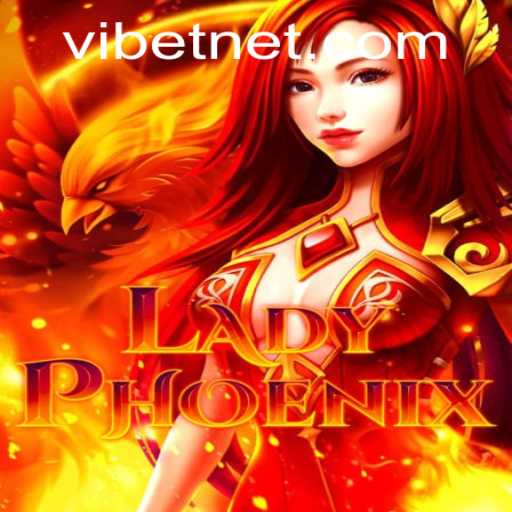 Exploring the Enchanting World of LadyPhoenix: An Insight into the VIBET Experience