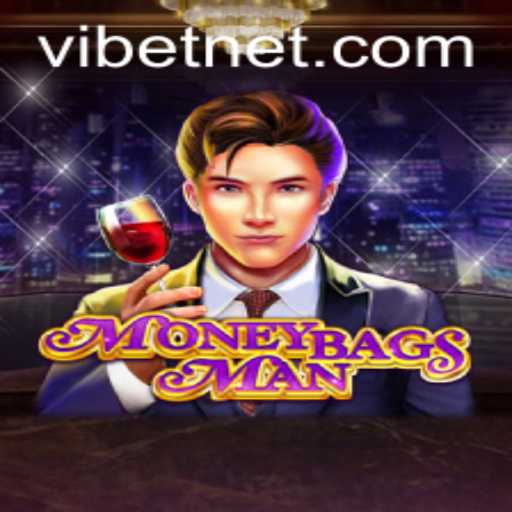 MoneybagsMan and the Rise of VIBET: A Dive into the Game's Universe